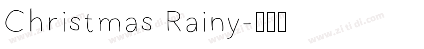 Christmas Rainy字体转换